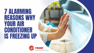 7 Alarming Reasons Why Your Air Conditioner Is Freezing Up