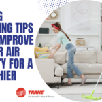 Spring Cleaning Tips That Improve Indoor Air Quality for a Healthier Home