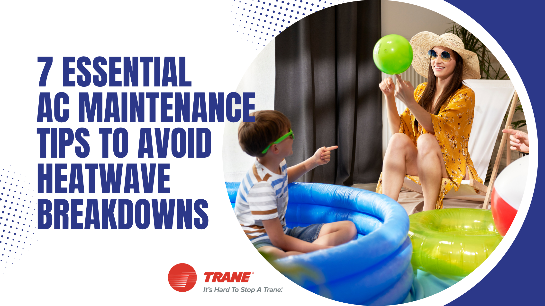 7 Essential AC Maintenance Tips to Avoid Heatwave Breakdowns